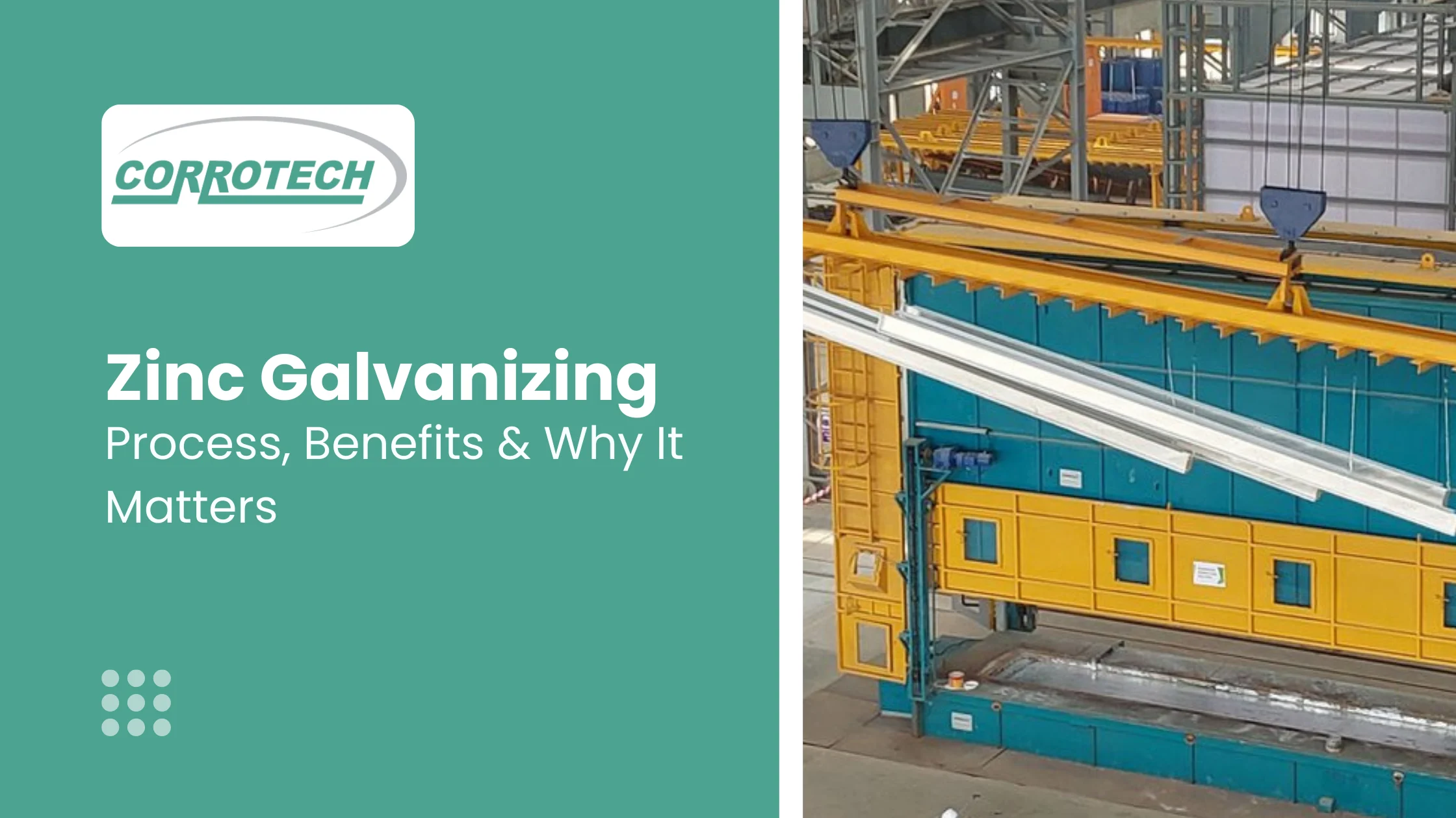 What Is Zinc Galvanizing? Process, Benefits, and Why It Matters