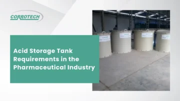 Acid Storage Tank Requirements in the Pharmaceutical Industry