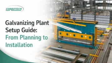 Galvanizing Plant Setup Guide: From Planning to Installation